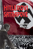 HITLEROVI SATRAPOVÉ