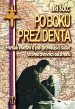 PO BOKU PREZIDENTA