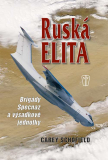 RUSKÁ ELITA - Útvary Specnaz a výsadkové jednotky 