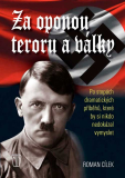 ZA OPONOU TERORU A VÁLKY