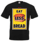 Tričko s potiskem EAT LESS BREAD