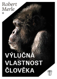 Výlučná vlastnost člověka