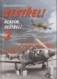 Sestřel! Hlásím sestřel! 2