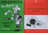 Jak se stát mistrem ve střelbě + Zálesácká kuchyně