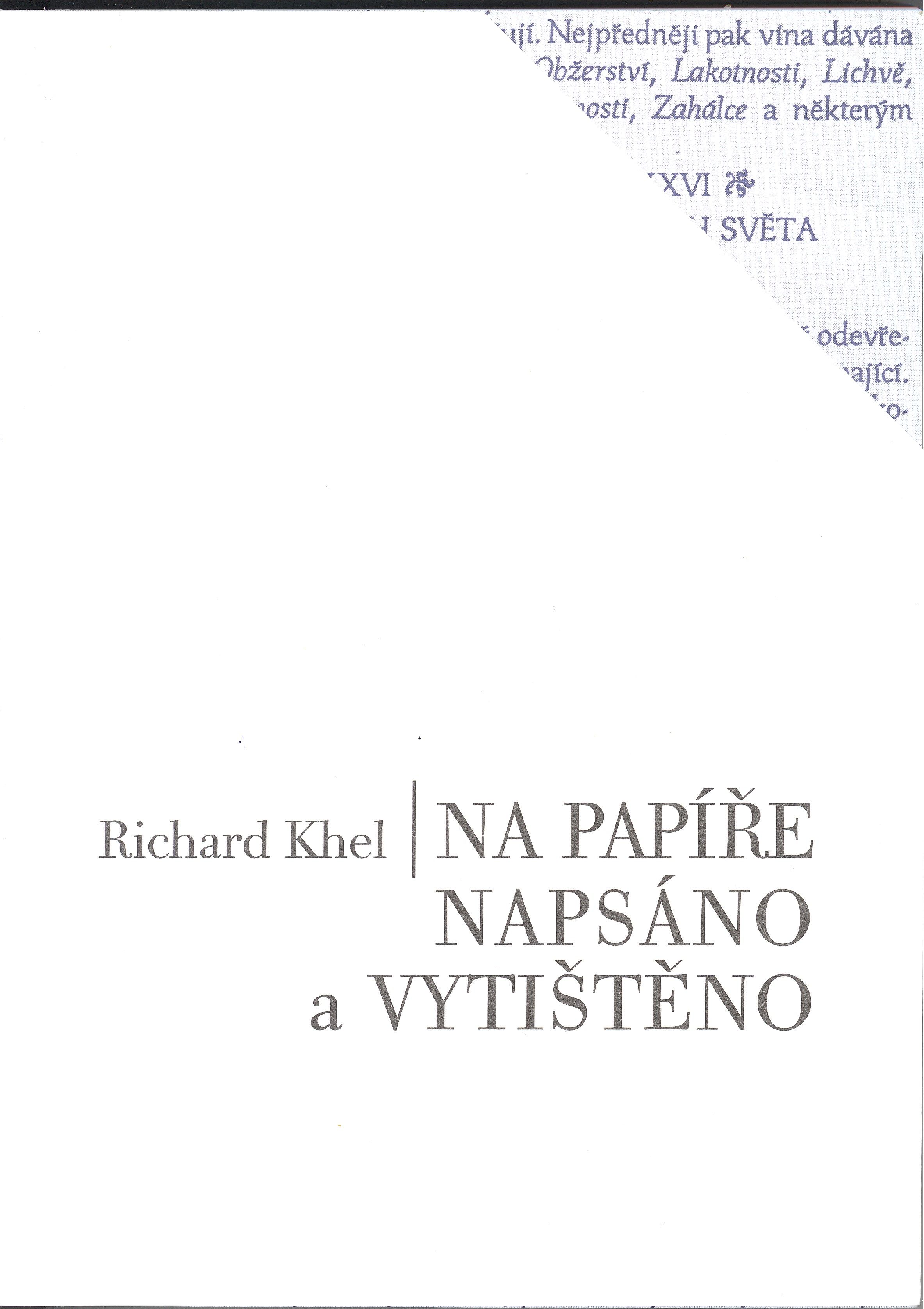 Na papíře naspáno a vytištěno - lehce poškozena