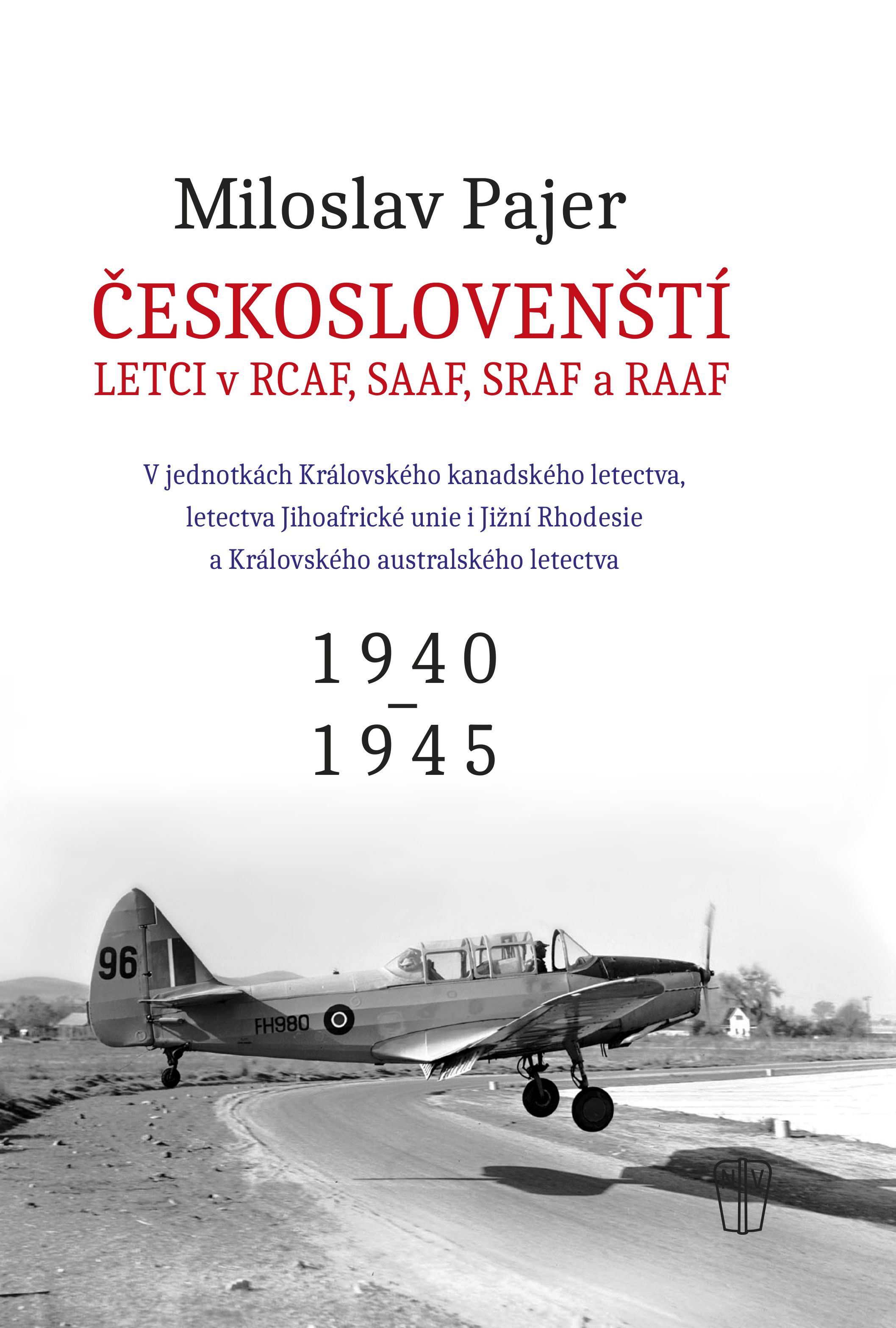 Českoslovenští letci v RCAF, SAAF, SRAF a RAAF - lehce poškozena