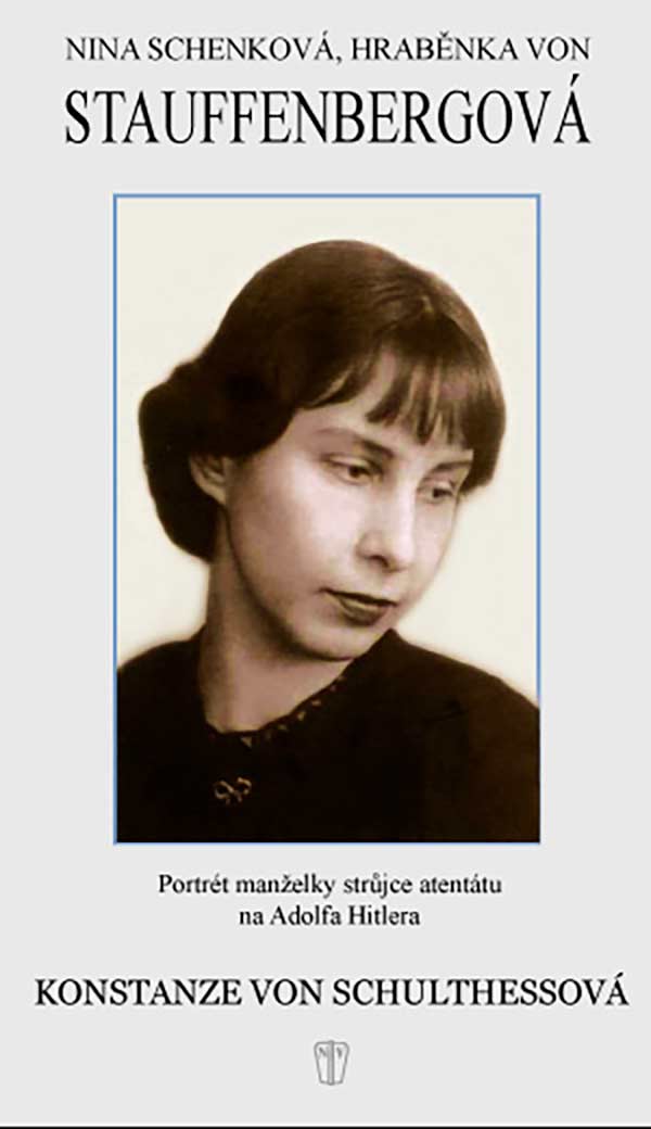 Nina Schenková, hraběnka von Stauffenbergová - lehce poškozena
