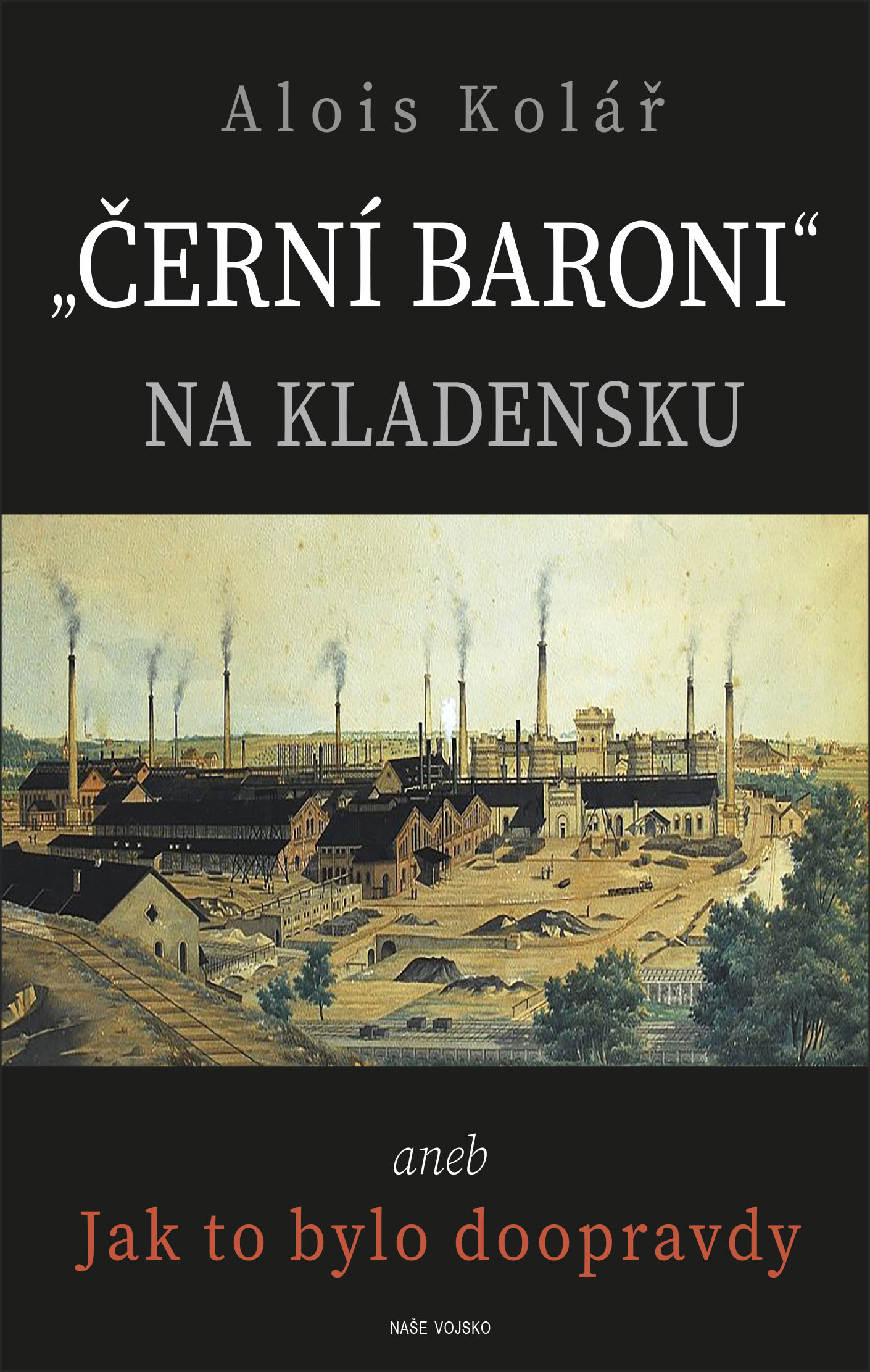 Černí baroni na Kladensku - lehce poškozena