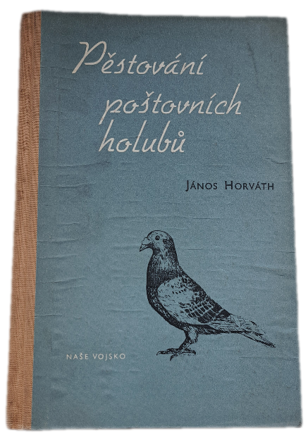 Pěstování poštovních holubů  -  ANTIKVARIÁT