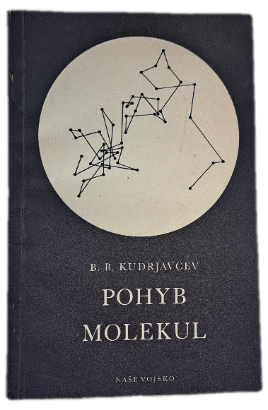 Pohyb molekul -  ANTIKVARIÁT