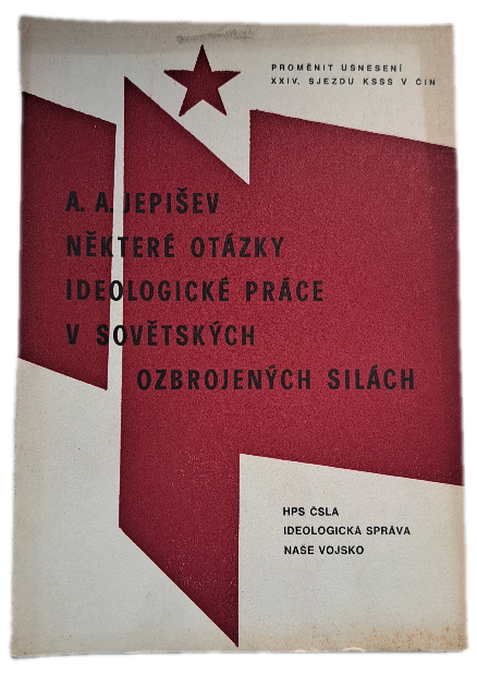 Některé otázky ideologické práce v sovětských ozbrojených silách -  ANTIKVARIÁT