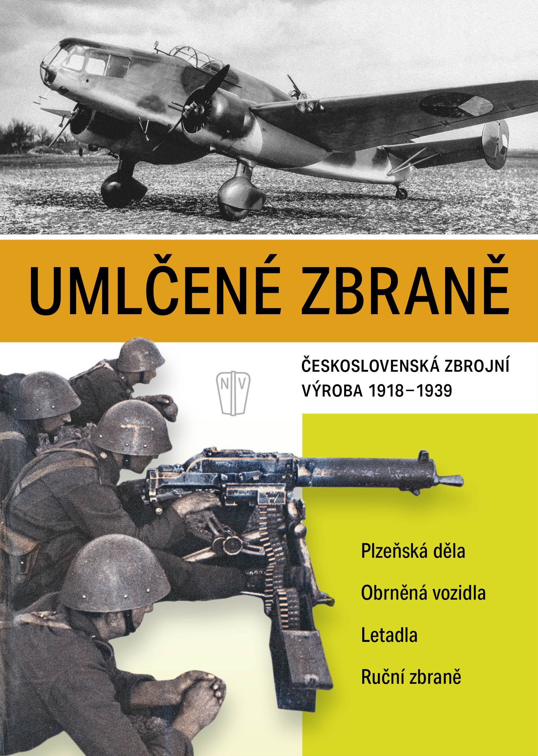 Umlčené zbraně československá zbrojní výroba 1918-1939 - vyjde 10.9.2025