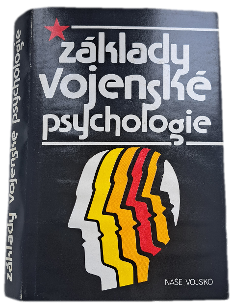 Základy vojenské psychologie učebnice pro vojen. vys. školy -  ANTIKVARIÁT