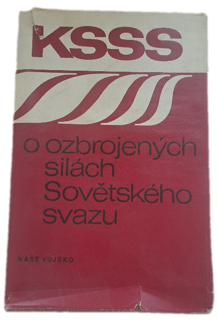 KSSS o ozbrojených silách Sovětského svazu dokumenty 1917-1968 : -  ANTIKVARIÁT