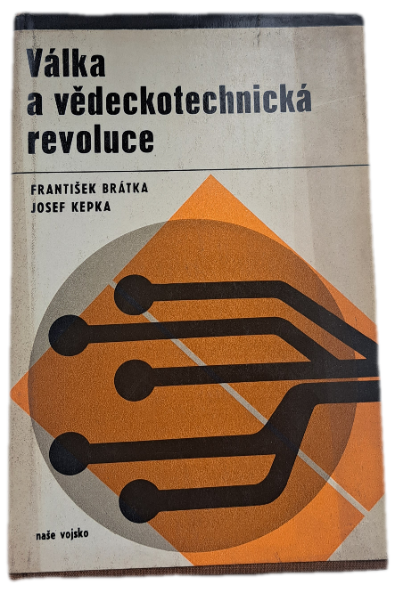 Válka a vědeckotechnická revoluce  -  ANTIKVARIÁT
