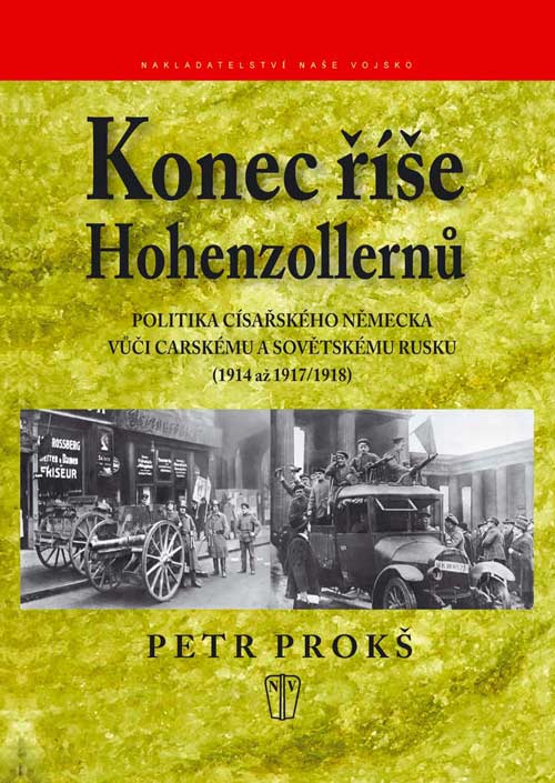 KONEC ŘÍŠE HOHENZOLLERNŮ