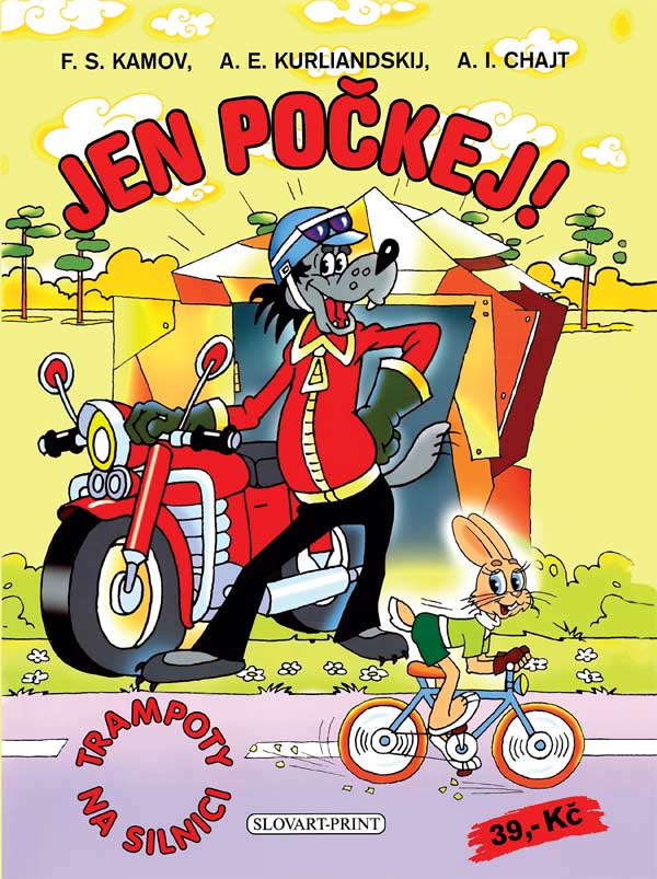 Jen počkej ! - 3.díl (Trampoty na silnici)