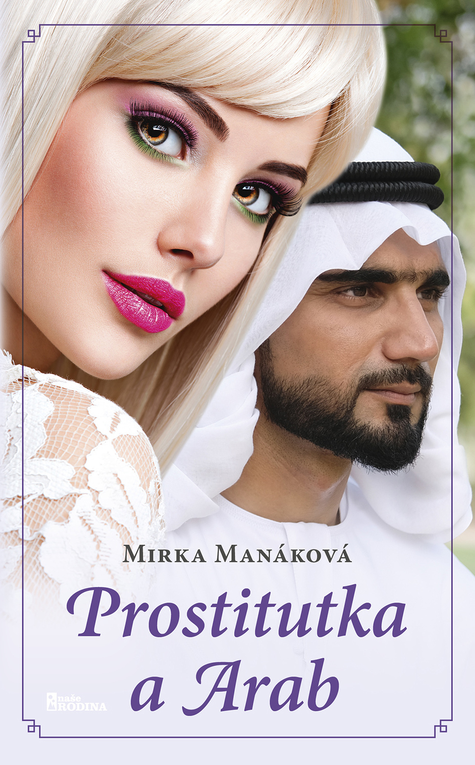 Prostitutka a Arab - vyjde 30.3.2022