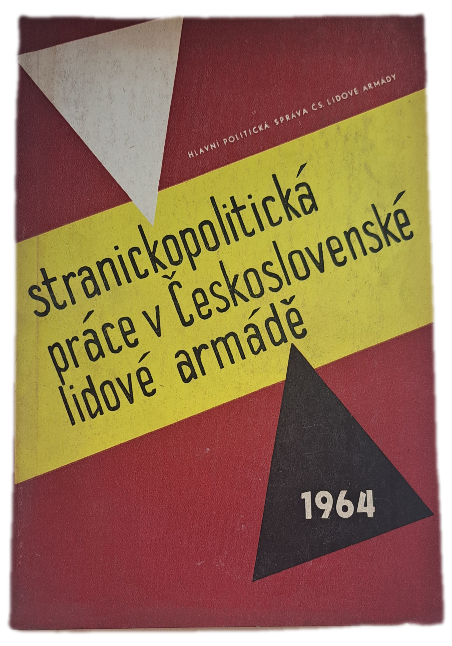 Stranickopolitická práce v Československé lidové armádě -  ANTIKVARIÁT