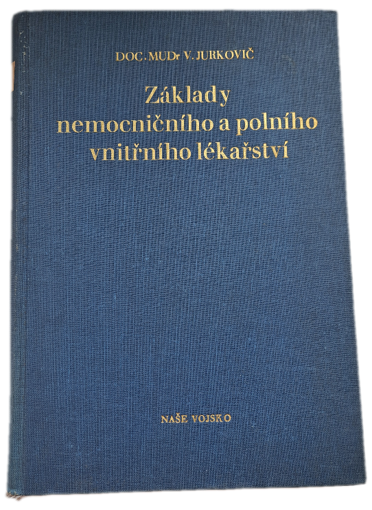 Základy nemocničního a polního vnitřního lékařství -  ANTIKVARIÁT