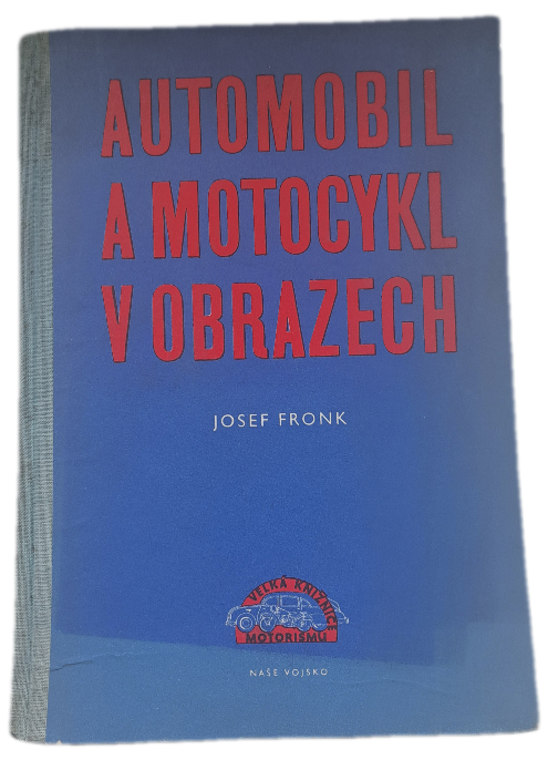 Automobil a motocykl v obrazech. Díl 1  -  ANTIKVARIÁT