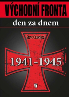 VÝCHODNÍ FRONTA DEN ZA DNEM 1941–1945 - lehce poškozena