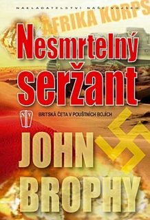 NESMRTELNÝ SERŽANT - lehce poškozena