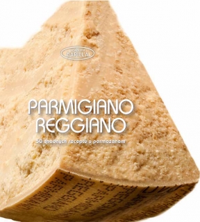 Parmigiano Reggiano - 50 snadných receptů s parmazánem - lehce poškozena