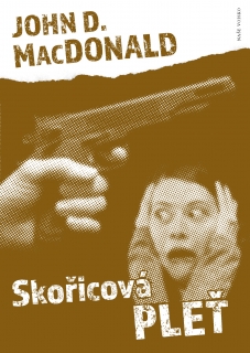 Skořicová pleť - lehce poškozena