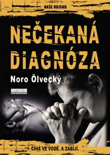 Nečekaná diagnóza - lehce poškozena