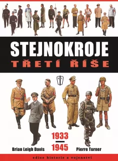 STEJNOKROJE TŘETÍ ŘÍŠE 1933-1945