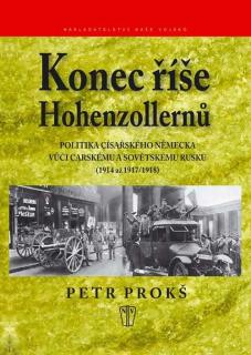 KONEC ŘÍŠE HOHENZOLLERNŮ