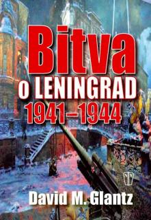BITVA O LENINGRAD 1941-1944