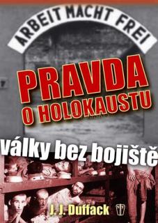 PRAVDA O HOLOKAUSTU 