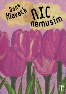 Nic nemusím