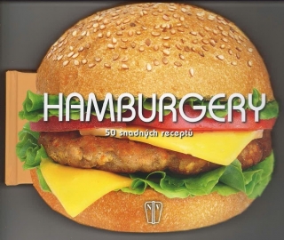 Hamburgery - 50 snadných receptů