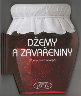 DŽEMY A ZAVAŘENINY - 50 SNADNÝCH RECEPTŮ - lehce poškozena