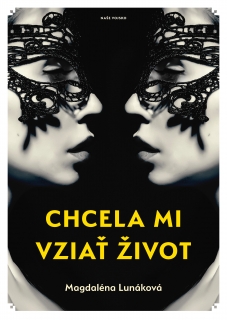 Chcela mi vziať život