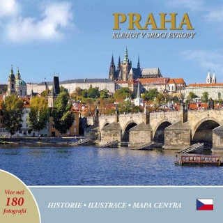 Praha klenot v srdci Evropy
