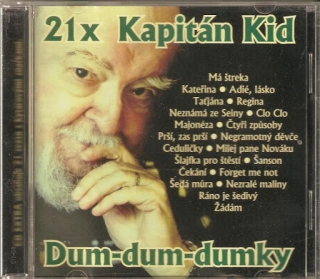 CD 21x Kapitán Kid Dum-dum-dumky - poškozený obal