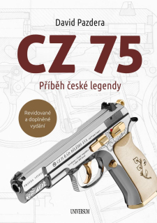 CZ 75 – Příběh české legendy (Revidované a doplněné vydání)