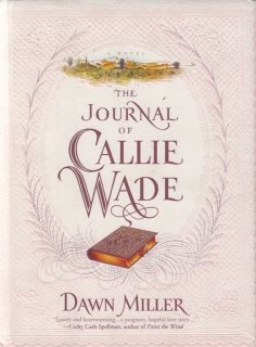 The Journal Of Callie Wade - lehce poškozena