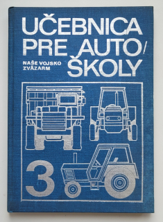 Učebnica pre autoškoly. 3. diel, - Traktor - ANTIKVARIÁT